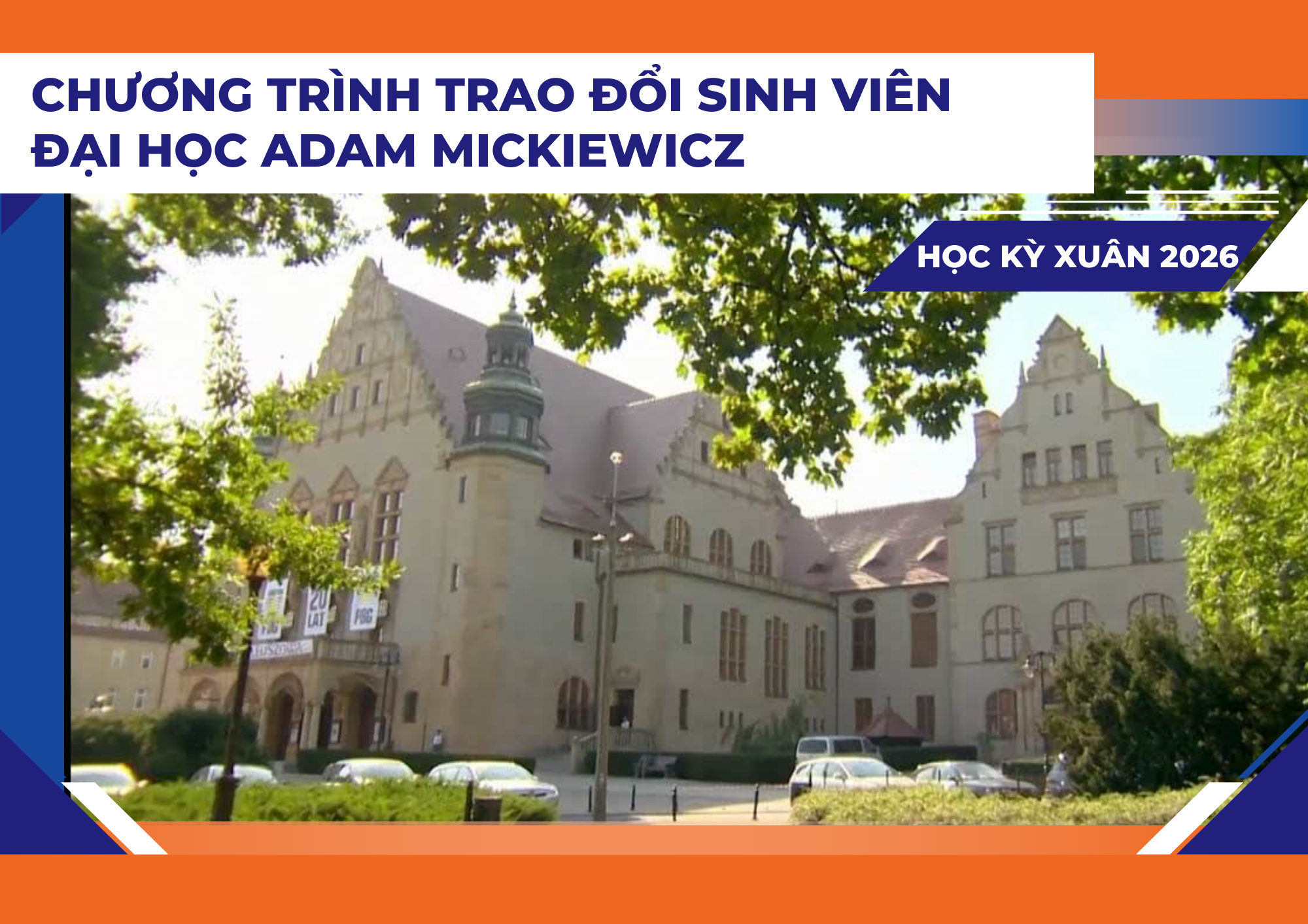 Trao đổi SV tại Đại học Adam Mickiewicz, Ba Lan, HK Xuân năm 2026